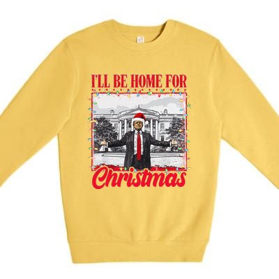 ILl Be Home For Christmas Santa Funny Xmas Pajamas Gift Premium Crewneck Sweatshirt