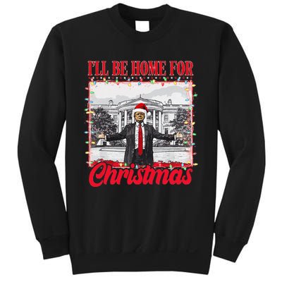 ILl Be Home For Christmas Santa Funny Xmas Pajamas Gift Sweatshirt