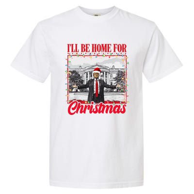 ILl Be Home For Christmas Santa Funny Xmas Pajamas Gift Garment-Dyed Heavyweight T-Shirt