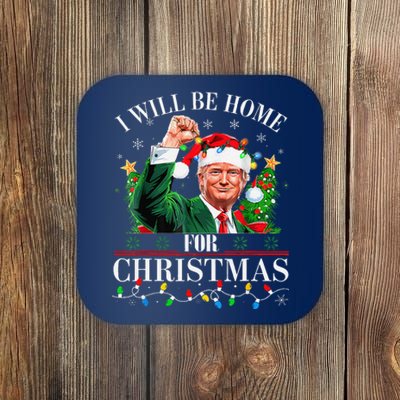 ILl Be Home For Christmas Santa Funny Trump Xmas Pajamas Coaster