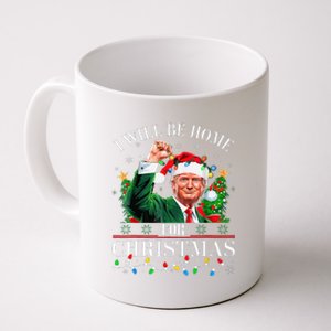 ILl Be Home For Christmas Santa Funny Trump Xmas Pajamas Coffee Mug