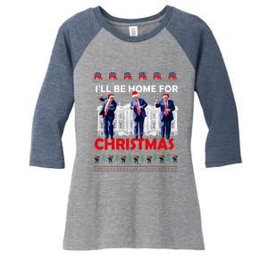 ILl Be Home For Christmas Santa Trump Xmas Pajamas Women's Tri-Blend 3/4-Sleeve Raglan Shirt