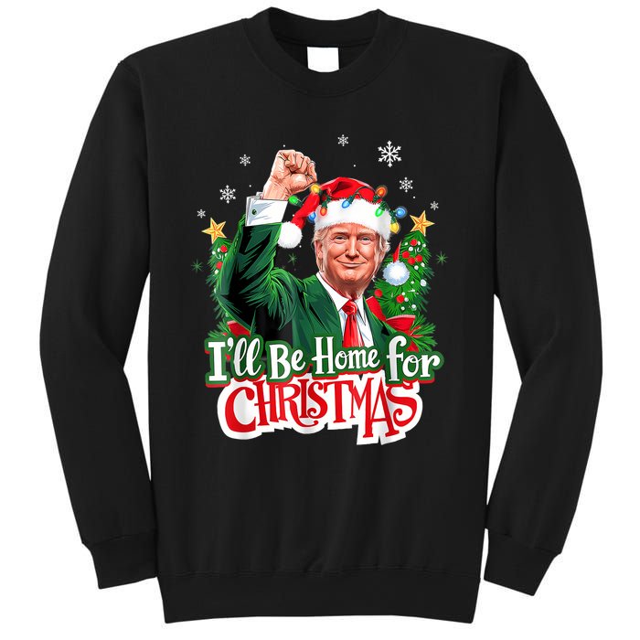 ILl Be Home For Christmas Funny Trump Santa 2024 Sweatshirt