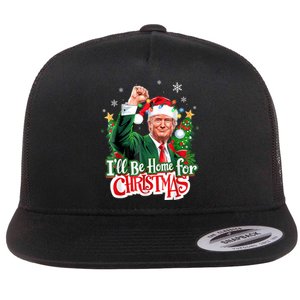 ILl Be Home For Christmas Funny Trump Santa 2024 Flat Bill Trucker Hat