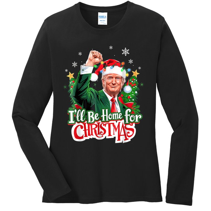 ILl Be Home For Christmas Funny Trump Santa 2024 Ladies Long Sleeve Shirt