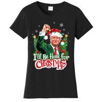 ILl Be Home For Christmas Funny Trump Santa 2024 Women's T-Shirt