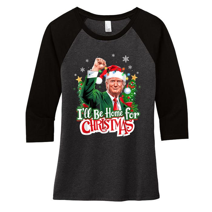 ILl Be Home For Christmas Funny Trump Santa 2024 Women's Tri-Blend 3/4-Sleeve Raglan Shirt