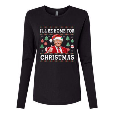 ILl Be Home For Christmas Donald Trump Santa Christmas Womens Cotton Relaxed Long Sleeve T-Shirt