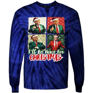 ILl Be Home For Christmas Santa Funny Trump Xmas Pajamas Tie-Dye Long Sleeve Shirt