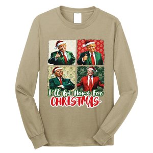 ILl Be Home For Christmas Santa Funny Trump Xmas Pajamas Long Sleeve Shirt