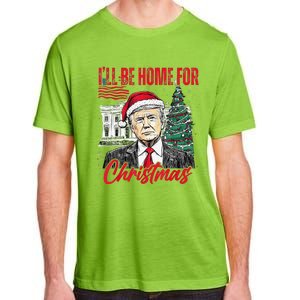 ILl Be Home For Christmas Funny Santa Trump Xmas Pajamas Adult ChromaSoft Performance T-Shirt