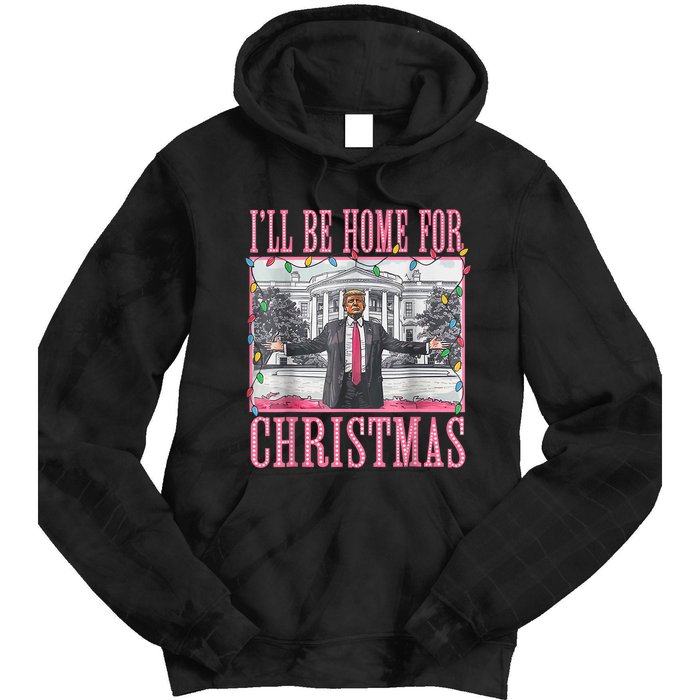 ILl Be Home For Christmas Santa Funny Trump Xmas Pajamas Tie Dye Hoodie