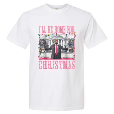 ILl Be Home For Christmas Santa Funny Trump Xmas Pajamas Garment-Dyed Heavyweight T-Shirt