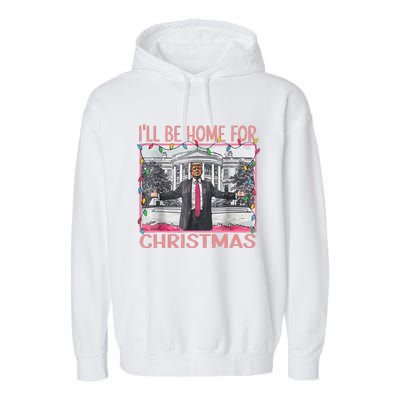 ILl Be Home For Christmas Santa Funny Trump Xmas Pajamas Garment-Dyed Fleece Hoodie