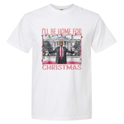 ILl Be Home For Christmas Santa Funny Trump Xmas Pajamas Garment-Dyed Heavyweight T-Shirt