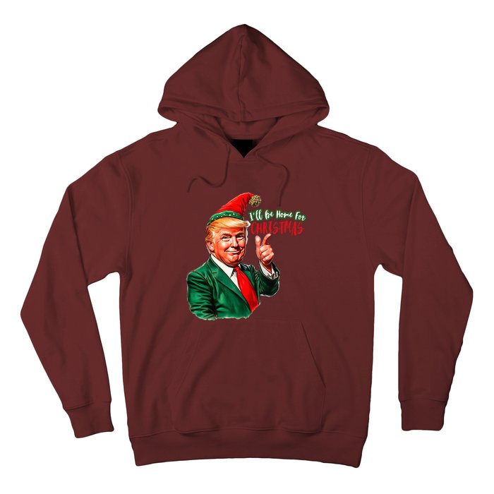 ILl Be Home For Christmas Funny Santa Claus Trump 2024 Hoodie