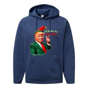 ILl Be Home For Christmas Funny Santa Claus Trump 2024 Performance Fleece Hoodie