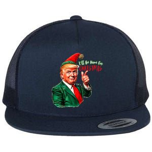 ILl Be Home For Christmas Funny Santa Claus Trump 2024 Flat Bill Trucker Hat