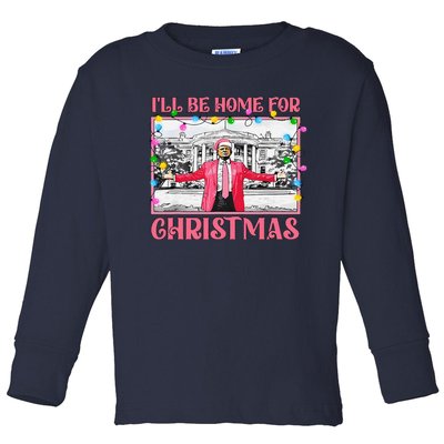 ILl Be Home For Christmas Santa Funny Trump Xmas Pajamas Toddler Long Sleeve Shirt