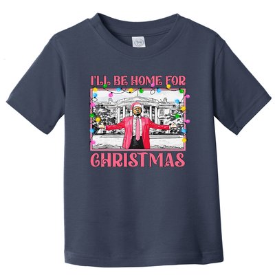 ILl Be Home For Christmas Santa Funny Trump Xmas Pajamas Toddler T-Shirt