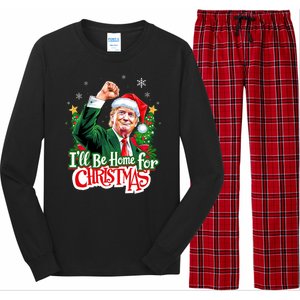 ILl Be Home For Christmas Funny Trump Santa 2024 Christmas Long Sleeve Pajama Set