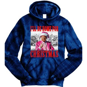 ILl Be Home For Christmas Santa Funny Trump Xmas Pajamas Tie Dye Hoodie