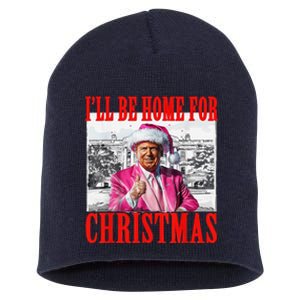 ILl Be Home For Christmas Santa Funny Trump Xmas Pajamas Short Acrylic Beanie