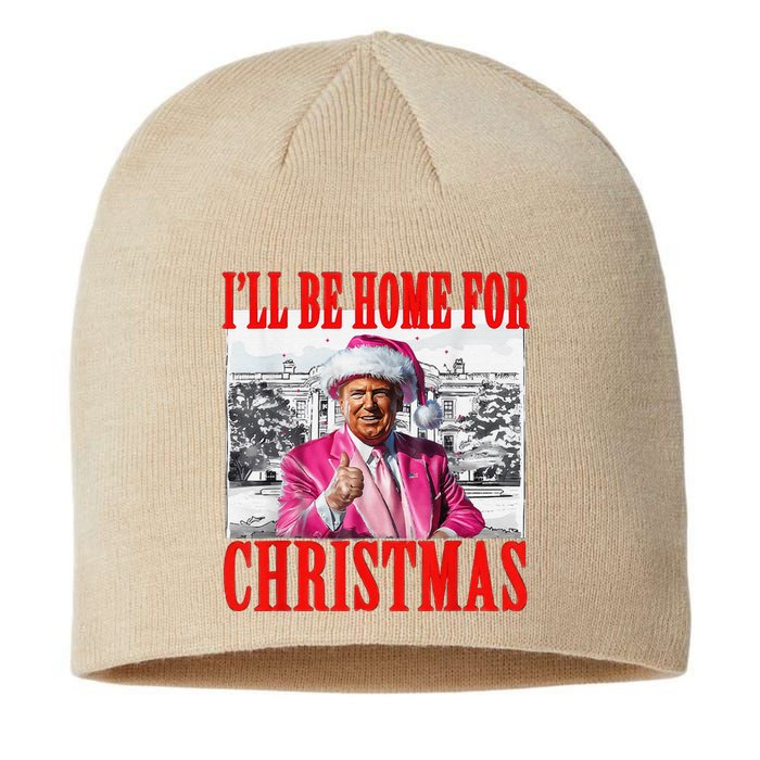 ILl Be Home For Christmas Santa Funny Trump Xmas Pajamas Sustainable Beanie