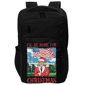 ILl Be Home For Christmas Funny Santa Trump Xmas Pajamas Impact Tech Backpack