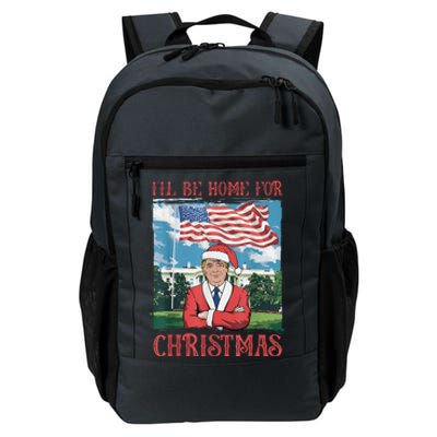 ILl Be Home For Christmas Funny Santa Trump Xmas Pajamas Daily Commute Backpack