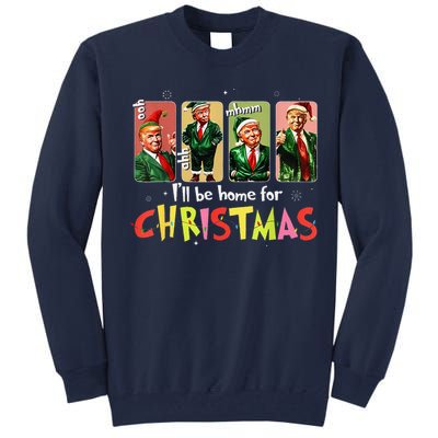 ILl Be Home For Christmas Funny Trump Santa Elf Squad Tall Sweatshirt