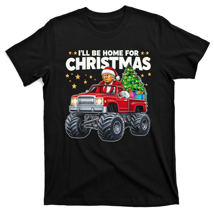 ILl Be Home For Christmas Donald Trump Christmas T-Shirt