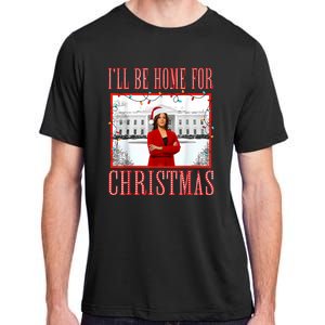 ILl Be Home For Christmas Santa Funny Kamala Xmas Adult ChromaSoft Performance T-Shirt