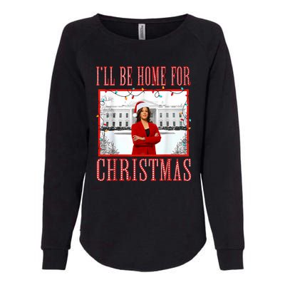 ILl Be Home For Christmas Santa Funny Kamala Xmas Womens California Wash Sweatshirt