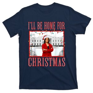 ILl Be Home For Christmas Santa Funny Kamala Xmas T-Shirt