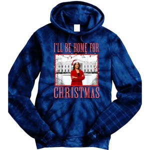 ILl Be Home For Christmas Santa Funny Kamala Xmas Tie Dye Hoodie