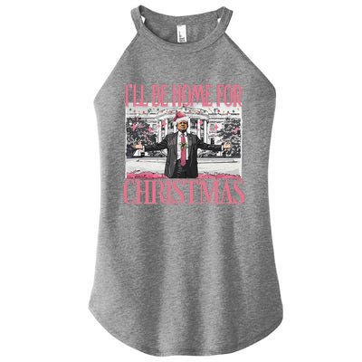 ILl Be Home For Christmas Santa Funny Trump Xmas Pajamas Women's Perfect Tri Rocker Tank