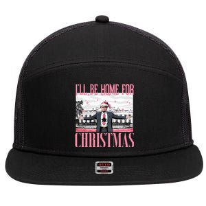 ILl Be Home For Christmas Funny Santa Claus Trump 2024 7 Panel Mesh Trucker Snapback Hat