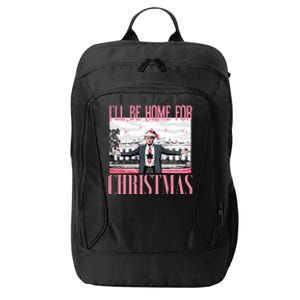 ILl Be Home For Christmas Funny Santa Claus Trump 2024 City Backpack