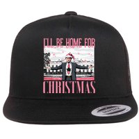 ILl Be Home For Christmas Funny Santa Claus Trump 2024 Flat Bill Trucker Hat