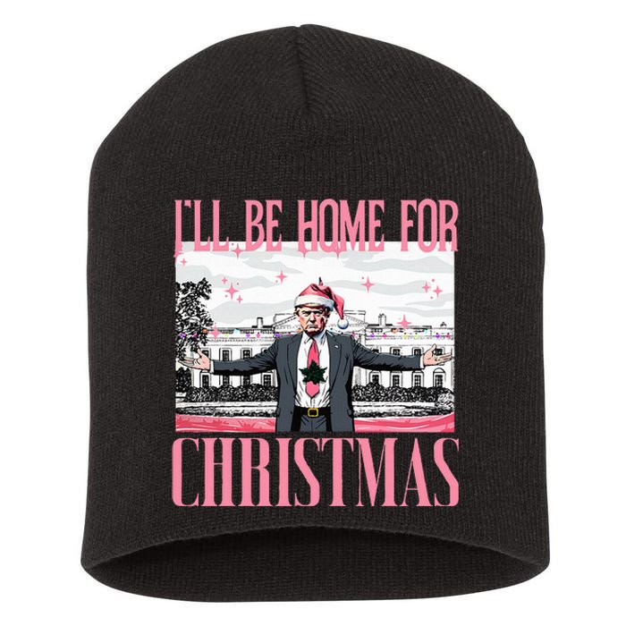 ILl Be Home For Christmas Funny Santa Claus Trump 2024 Short Acrylic Beanie