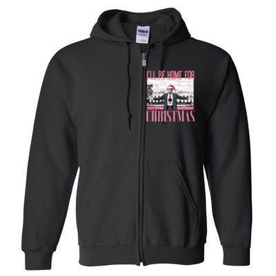 ILl Be Home For Christmas Funny Santa Claus Trump 2024 Full Zip Hoodie