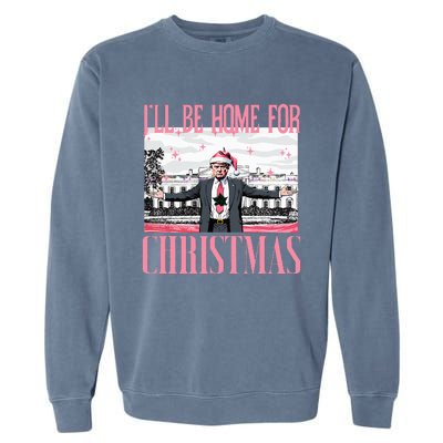 ILl Be Home For Christmas Funny Santa Claus Trump 2024 Garment-Dyed Sweatshirt