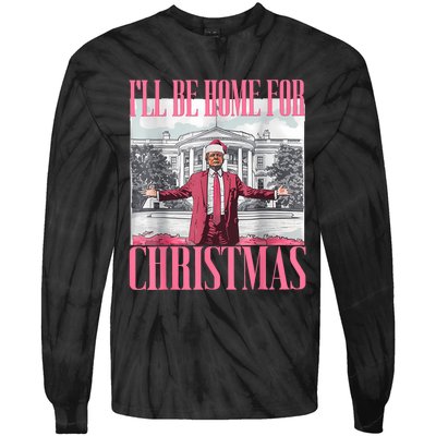 ILl Be Home For Christmas Funny Santa Donald Trump 2024 Tie-Dye Long Sleeve Shirt