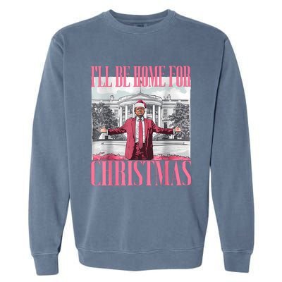 ILl Be Home For Christmas Funny Santa Donald Trump 2024 Garment-Dyed Sweatshirt