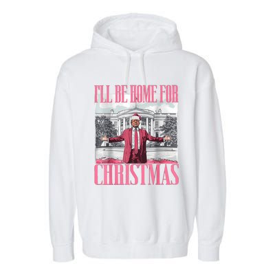 ILl Be Home For Christmas Funny Santa Donald Trump 2024 Garment-Dyed Fleece Hoodie