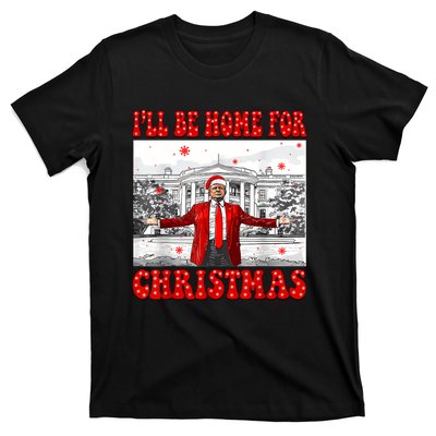 ILl Be Home For Christmas Santa Funny Trump Xmas Pajamas T-Shirt