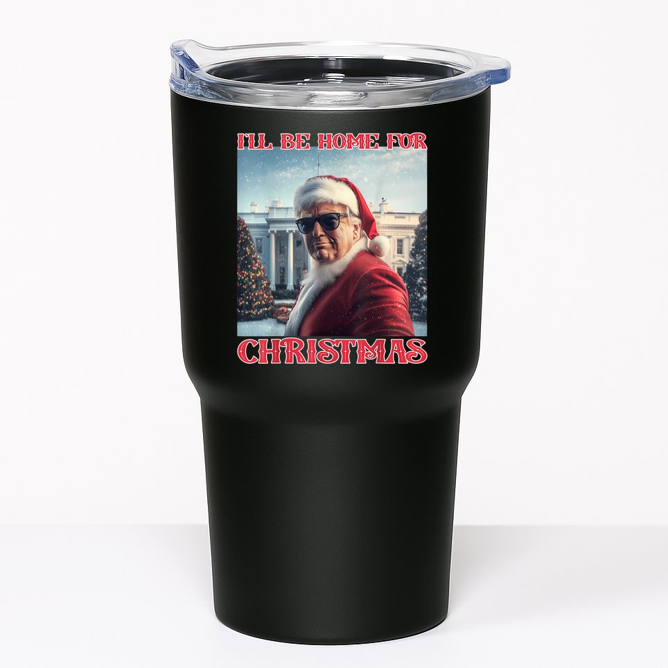 ILl Be Home For Christmas Trump Santa Selfie White House Tumbler