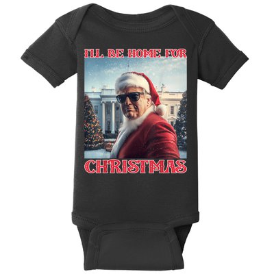 ILl Be Home For Christmas Trump Santa Selfie White House Baby Bodysuit