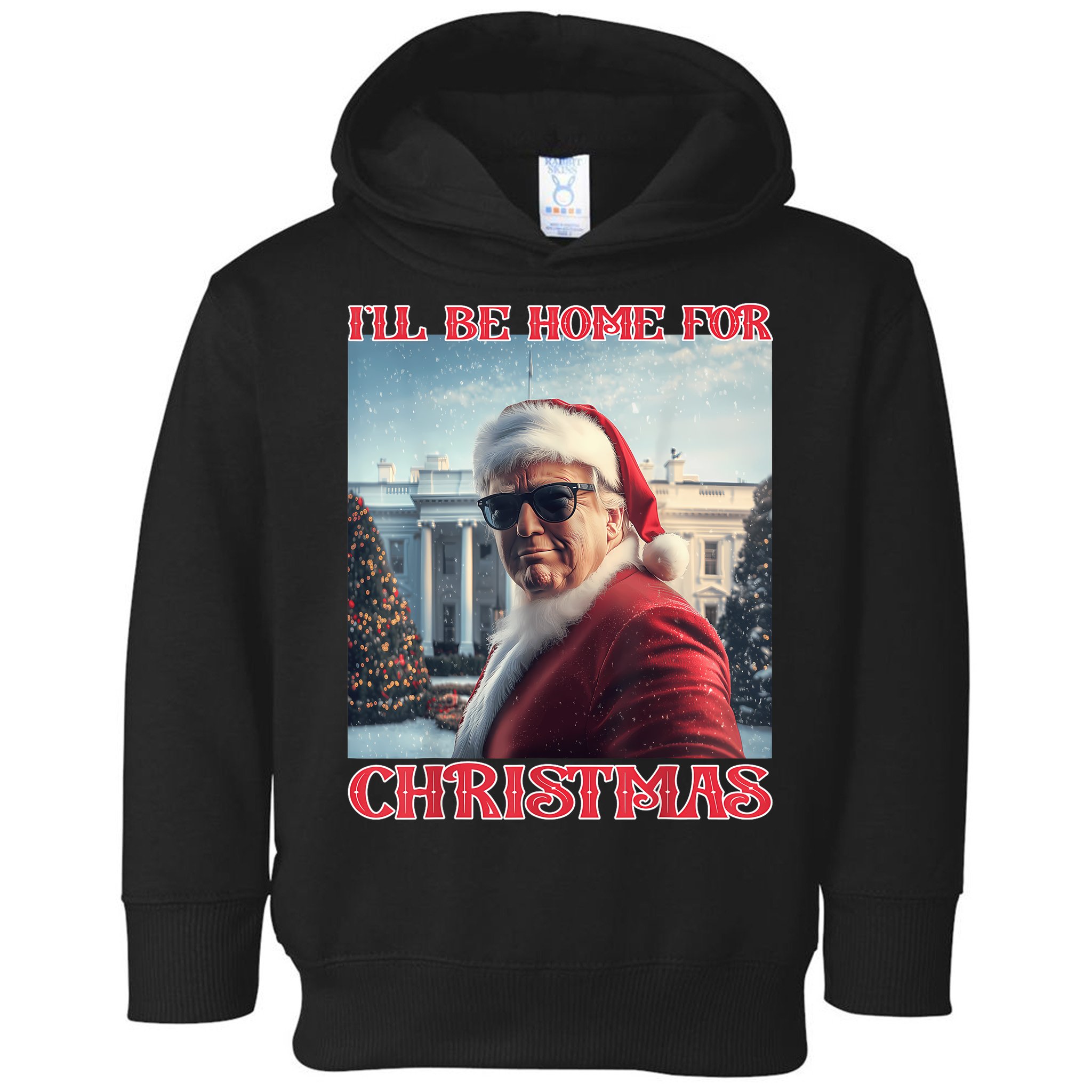 ILl Be Home For Christmas Trump Santa Selfie White House Toddler Hoodie